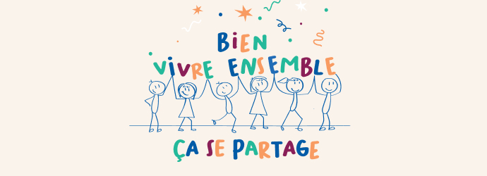 Du 25 au 31 mai, créons et fêtons le bien vivre ensemble !