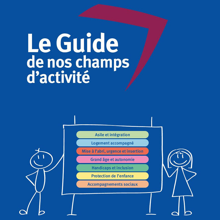 Le Guide de nos champs d’activité